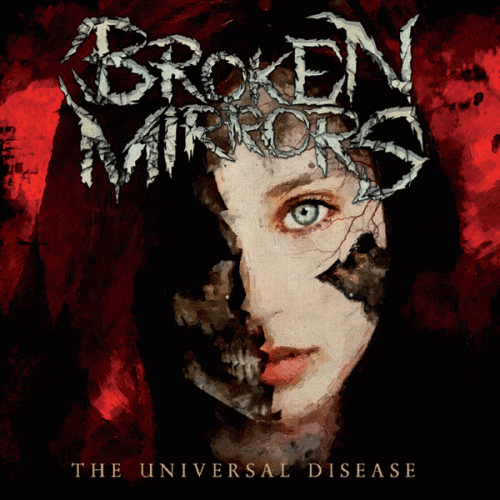 Broken Mirrors : The Universal Disease